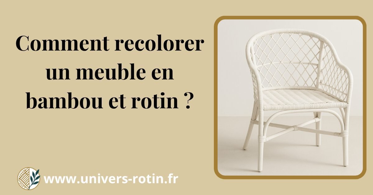 Comment recolorer un meuble en bambou et rotin ? 1 Bloc 77 Titre Artices